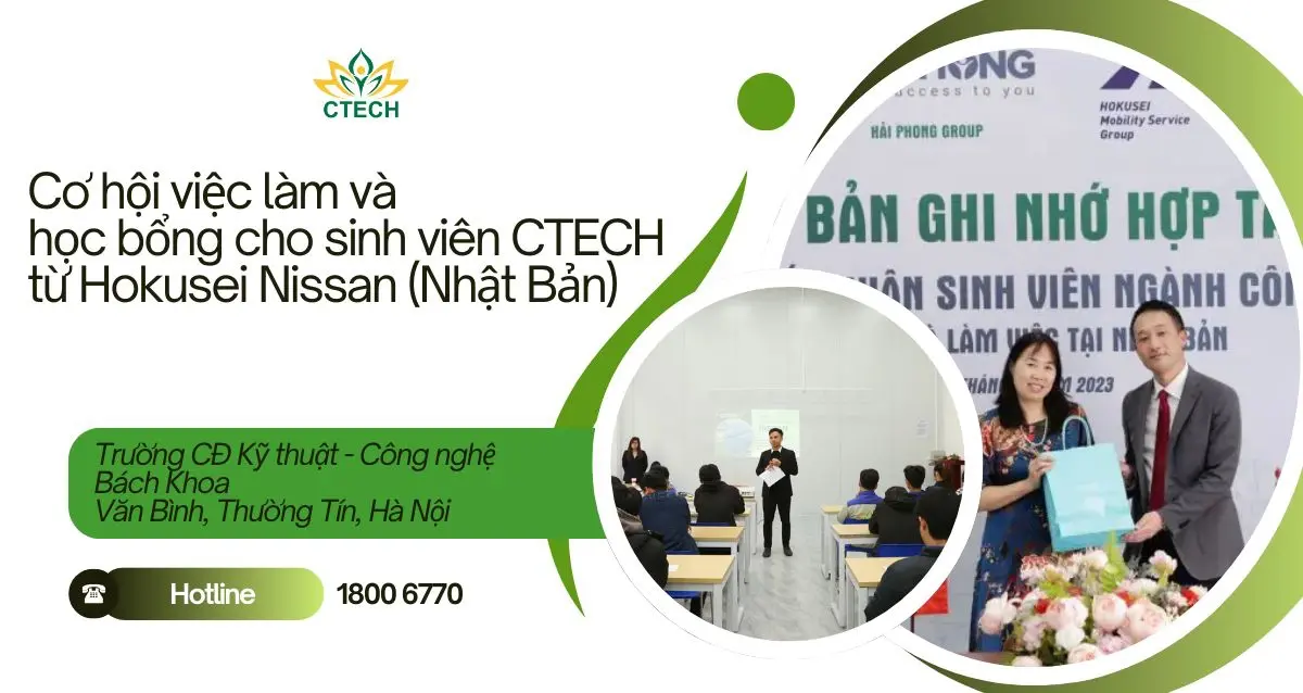 Tin vui: Hokusei Nissan (Nhật Bản) trao tặng nhiều cơ hội học bổng và việc làm cho sinh viên CTECH